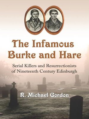 cover image of The Infamous Burke and Hare